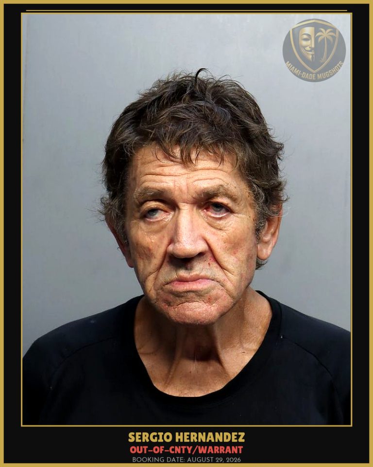 Hernandez Sergio Arrested – OUT-OF-CNTY/WARRANT – Miami-Dade County (August 29, 2026)