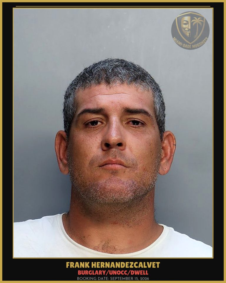 Hernandezcalvet Frank  Alexis Arrested – BURGLARY/UNOCC/DWELL – Miami-Dade County (September 15, 2026)
