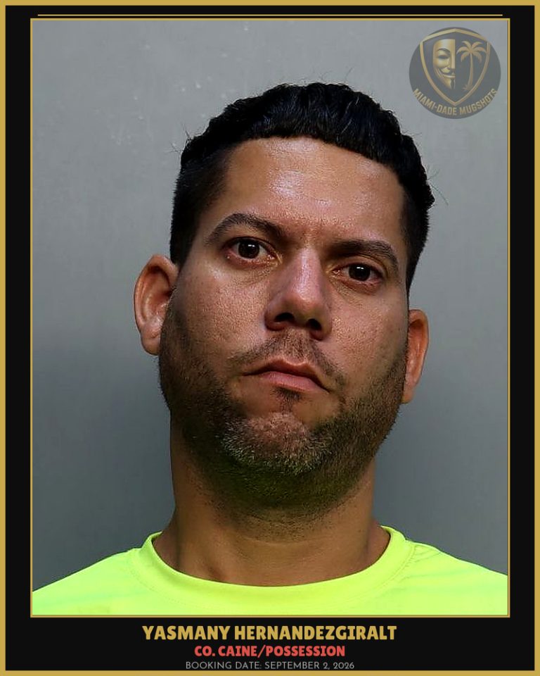 Hernandezgiralt Yasmany  Alberto Arrested – Co. Caine/POSSESSION – Miami-Dade County (September 2, 2026)