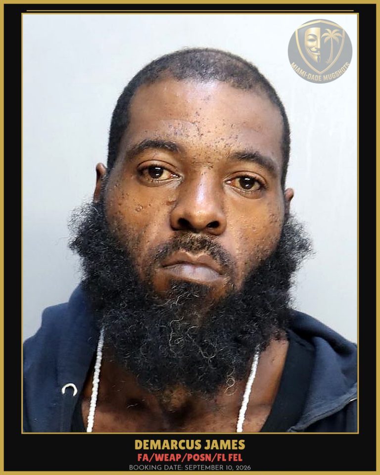 James Demarcus M Arrested – FA/WEAP/POSN/FL FEL – Miami-Dade County (September 10, 2026)