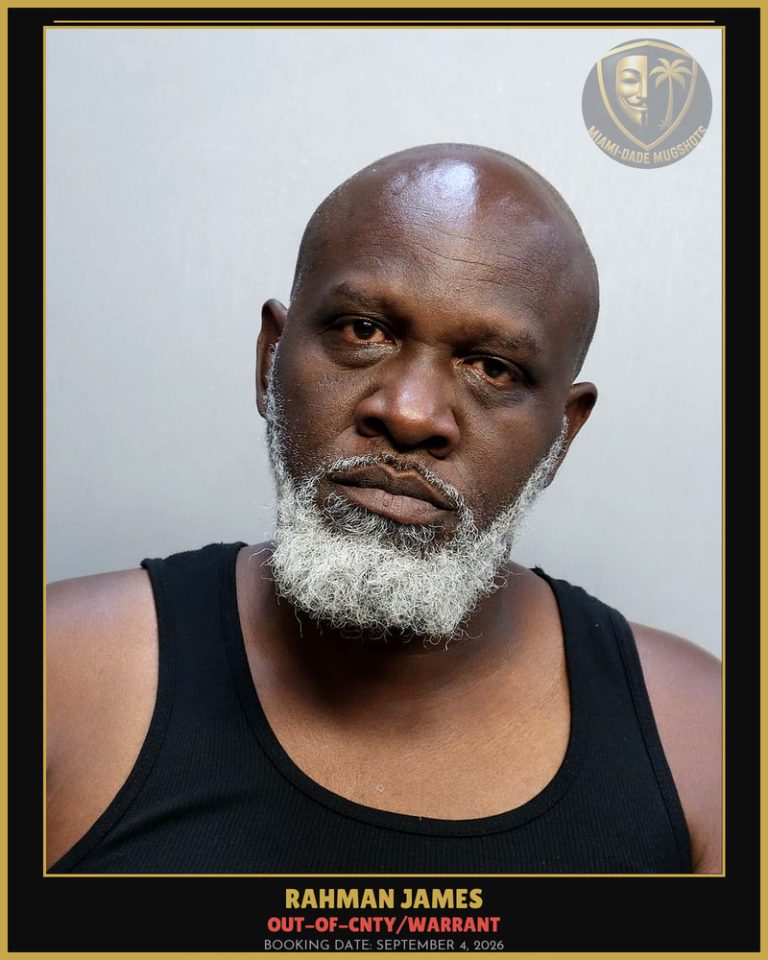 James Rahman Fred Arrested – OUT-OF-CNTY/WARRANT – Miami-Dade County (September 4, 2026)