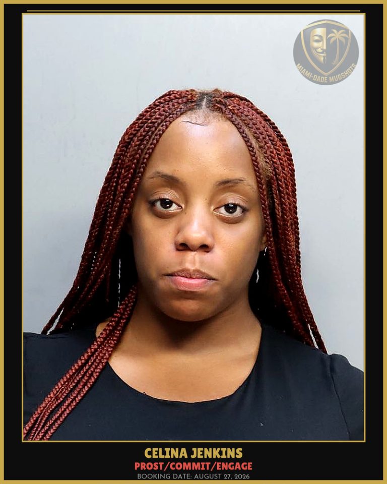 Jenkins Celina E Arrested – PROST/COMMIT/ENGAGE – Miami-Dade County (August 27, 2026)