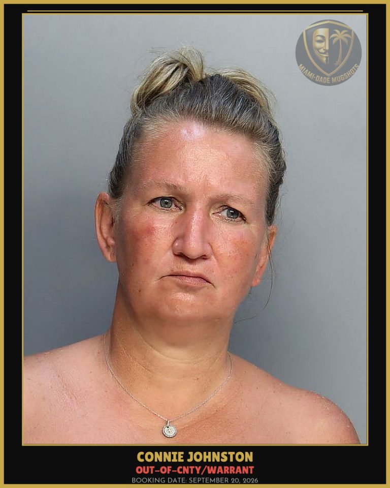 Johnston Connie  S Arrested – OUT-OF-CNTY/WARRANT – Miami-Dade County (September 20, 2026)