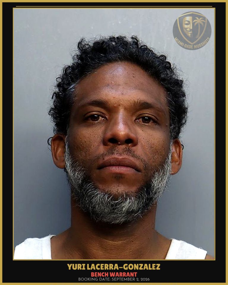Lacerra-Gonzalez Yuri  Oscar Arrested – BENCH WARRANT – Miami-Dade County (September 2, 2026)
