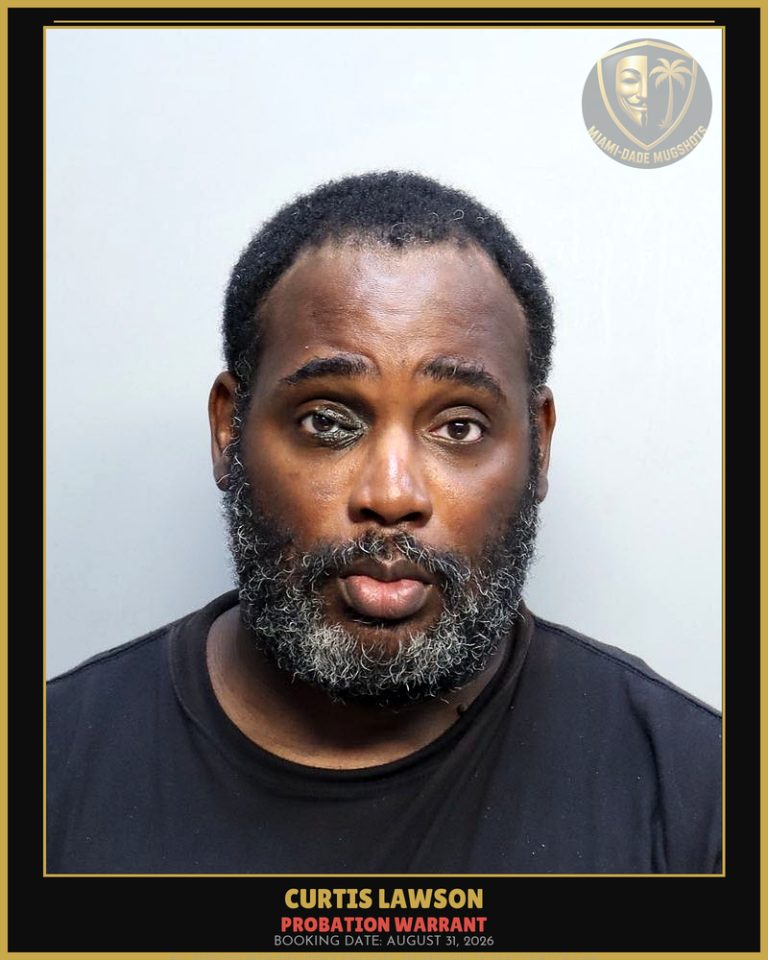 Lawson Curtis  Lee Arrested – PROBATION WARRANT – Miami-Dade County (August 31, 2026)