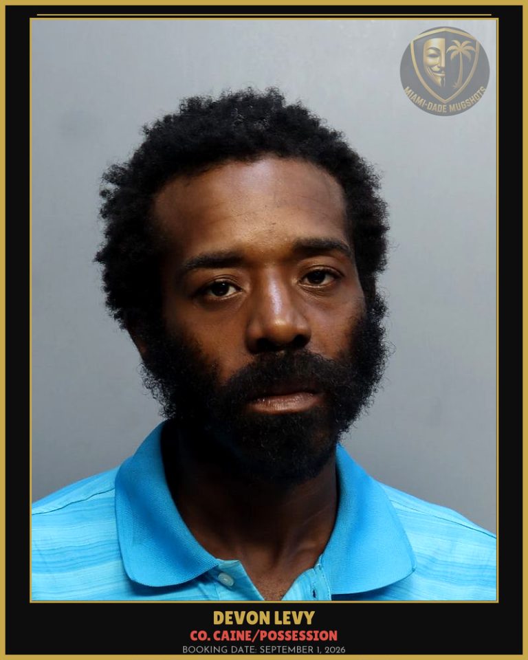 Levy Devon Antwan Arrested – Co. Caine/POSSESSION – Miami-Dade County (September 1, 2026)