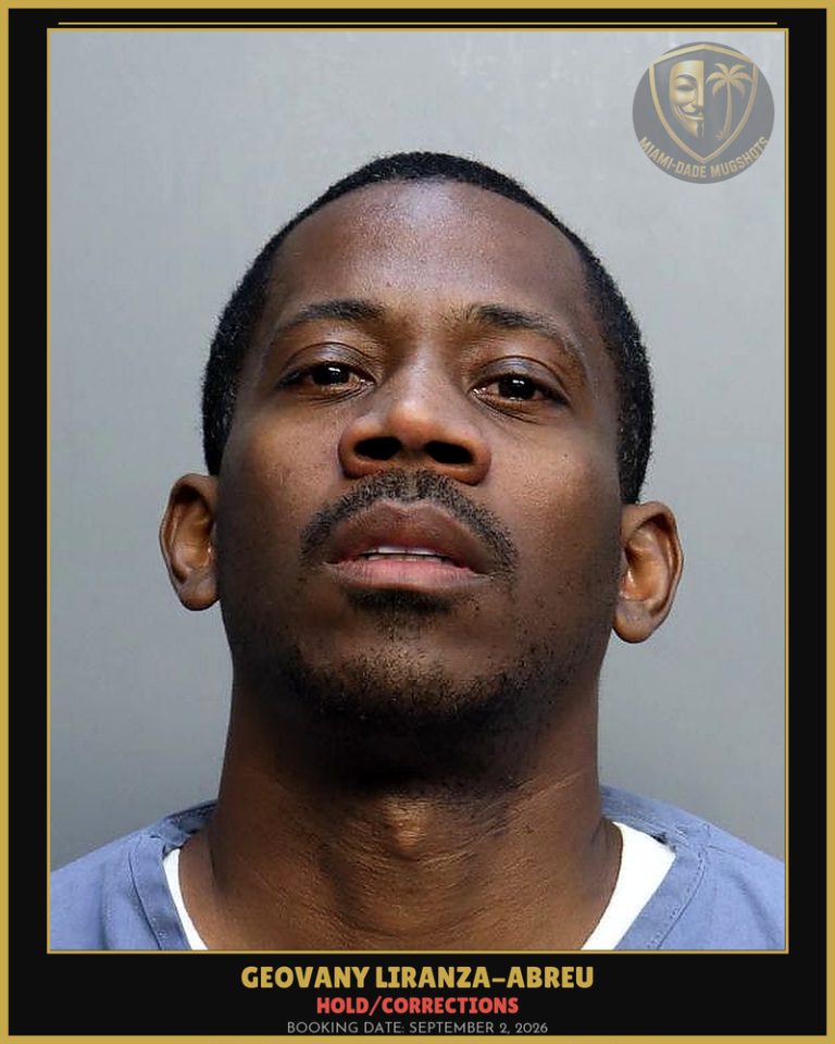 Liranza-Abreu Geovany Arrested – HOLD/CORRECTIONS – Miami-Dade County (September 2, 2026)