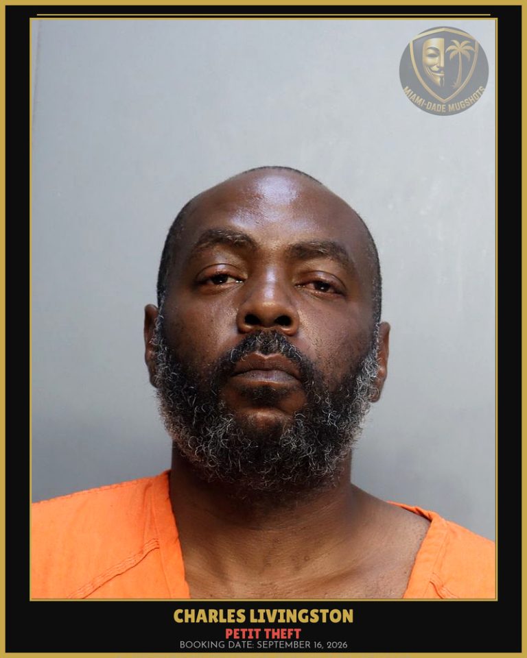 Livingston Charles  William Arrested – PETIT THEFT – Miami-Dade County (September 16, 2026)