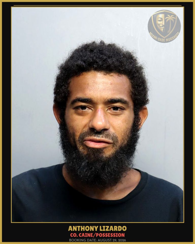 Lizardo Anthony Arrested – Co. Caine/POSSESSION – Miami-Dade County (August 29, 2026)