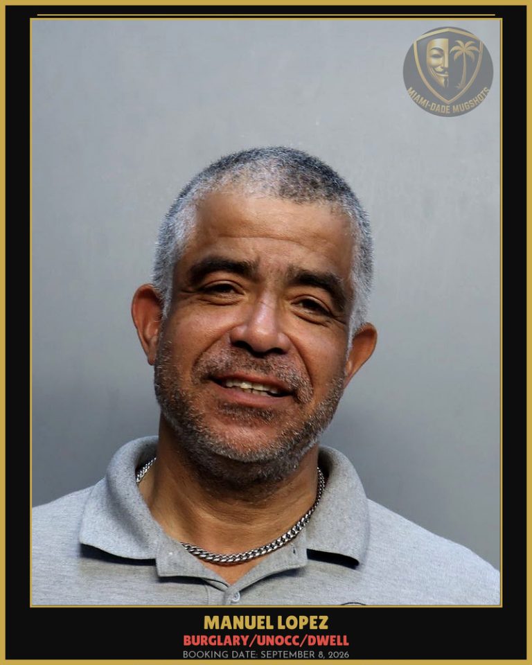 Lopez Manuel Arrested – BURGLARY/UNOCC/DWELL – Miami-Dade County (September 8, 2026)