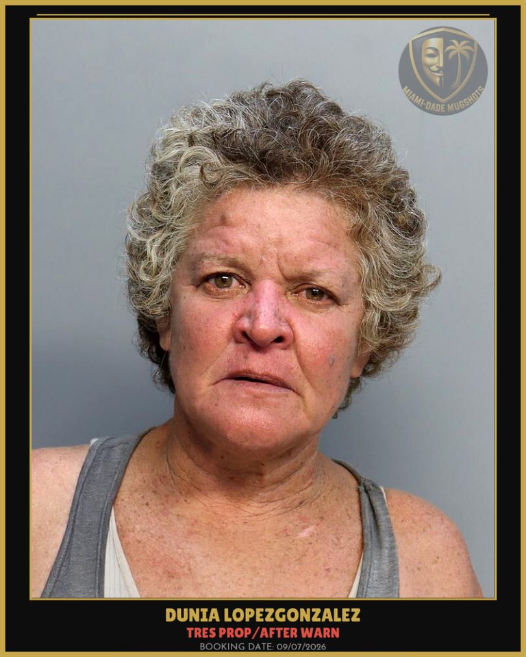 Lopezgonzalez Dunia Arrested – TRES PROP/AFTER WARN – Miami-Dade County (Unknown)
