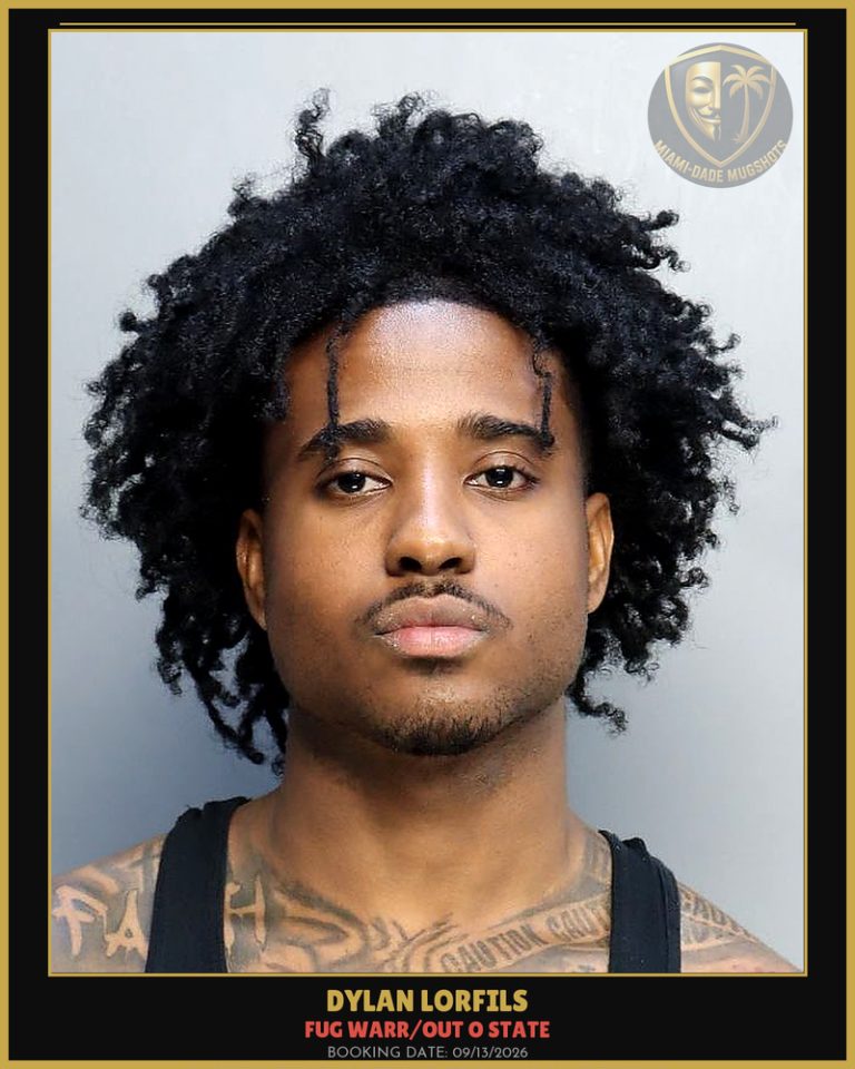 Lorfils Dylan Arrested – FUG WARR/OUT O STATE – Miami-Dade County (Unknown)