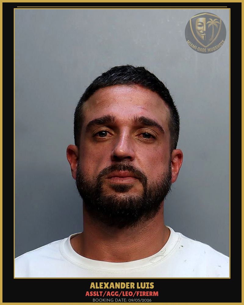 Luis Alexander Arrested – Asslt/Agg/Leo/Firerm – Miami-Dade County (Unknown)