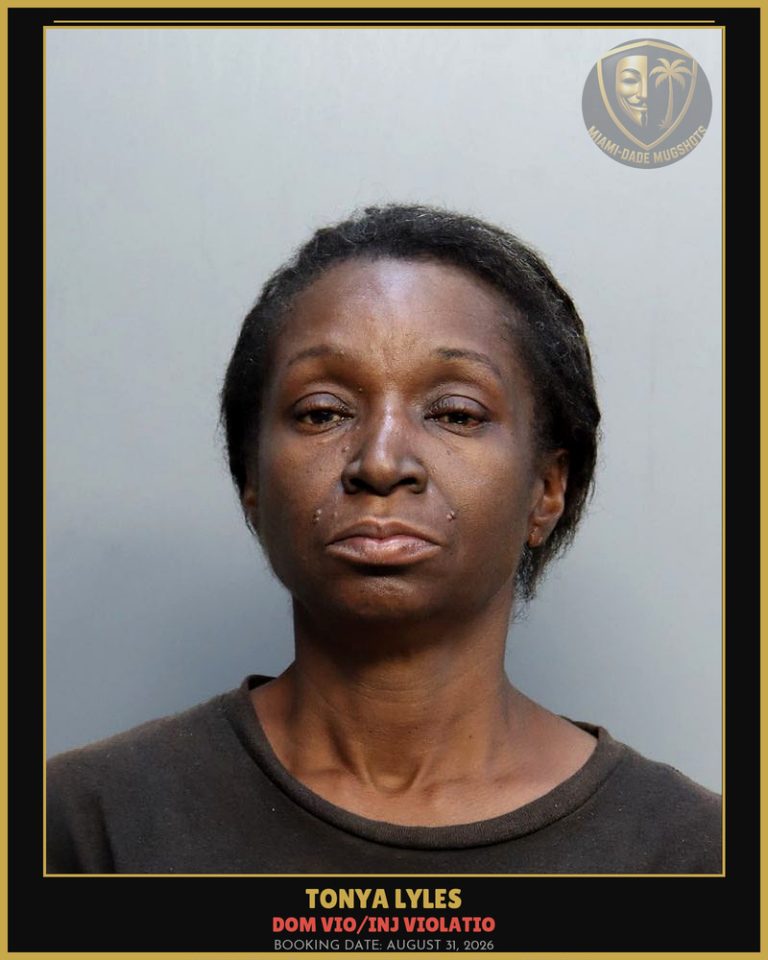 Lyles Tonya Arrested – DOM VIO/INJ VIOLATIO – Miami-Dade County (August 31, 2026)