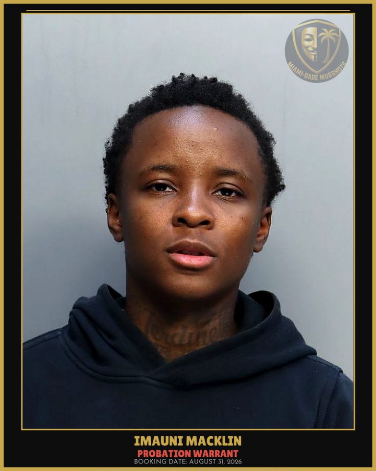 Macklin Imauni L Arrested – PROBATION WARRANT – Miami-Dade County (August 31, 2026)