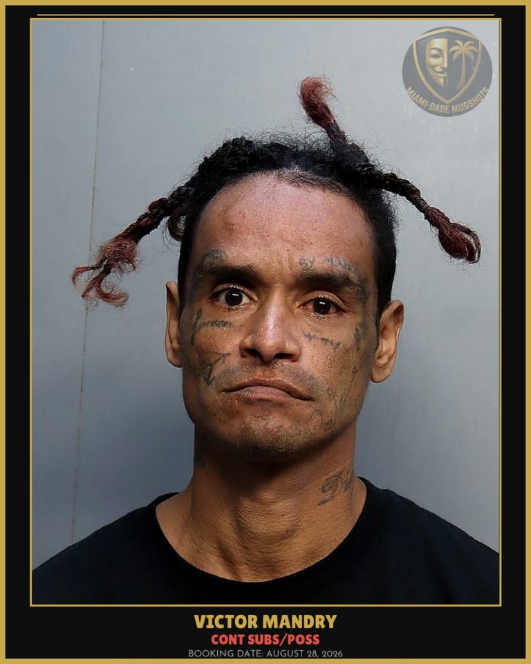 Mandry Victor Arrested – CONT SUBS/POSS – Miami-Dade County (August 28, 2026)