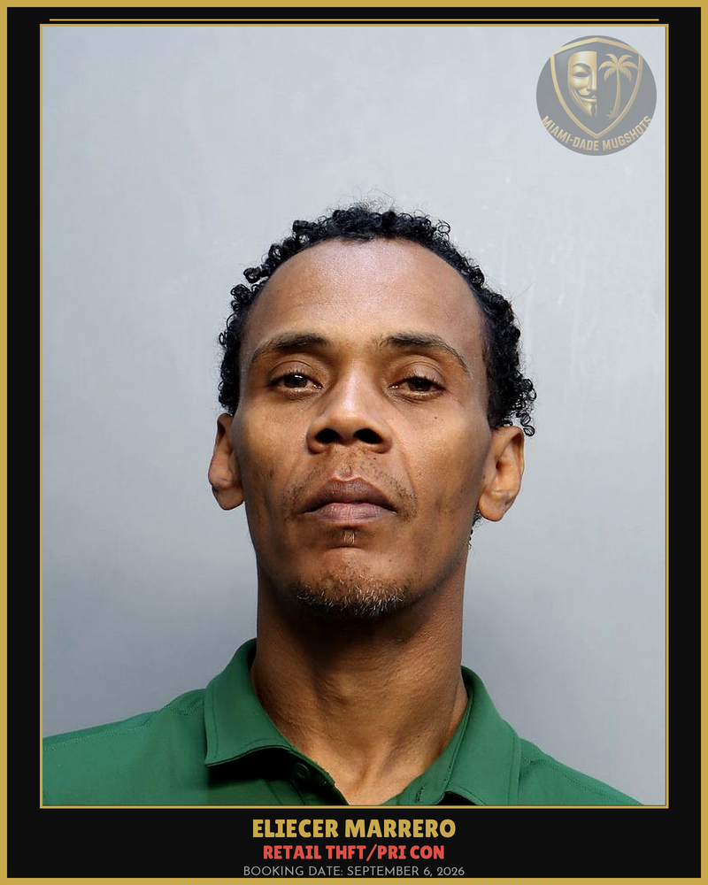 Marrero Eliecer Arrested – Retail Thft/Pri Con – Miami-Dade County (September 6, 2026)