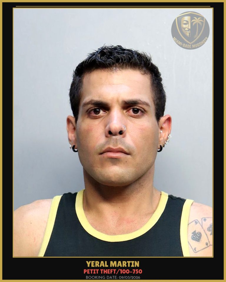 Martin Yeral Arrested – PETIT THEFT/100-750 – Miami-Dade County (Unknown)
