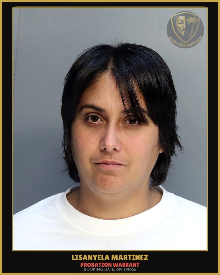 Martinez Lisanyela Arrested – PROBATION WARRANT – Miami-Dade County (Unknown)