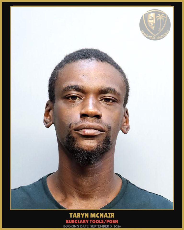 Mcnair Taryn Arman Arrested – BURGLARY TOOLS/POSN – Miami-Dade County (September 3, 2026)