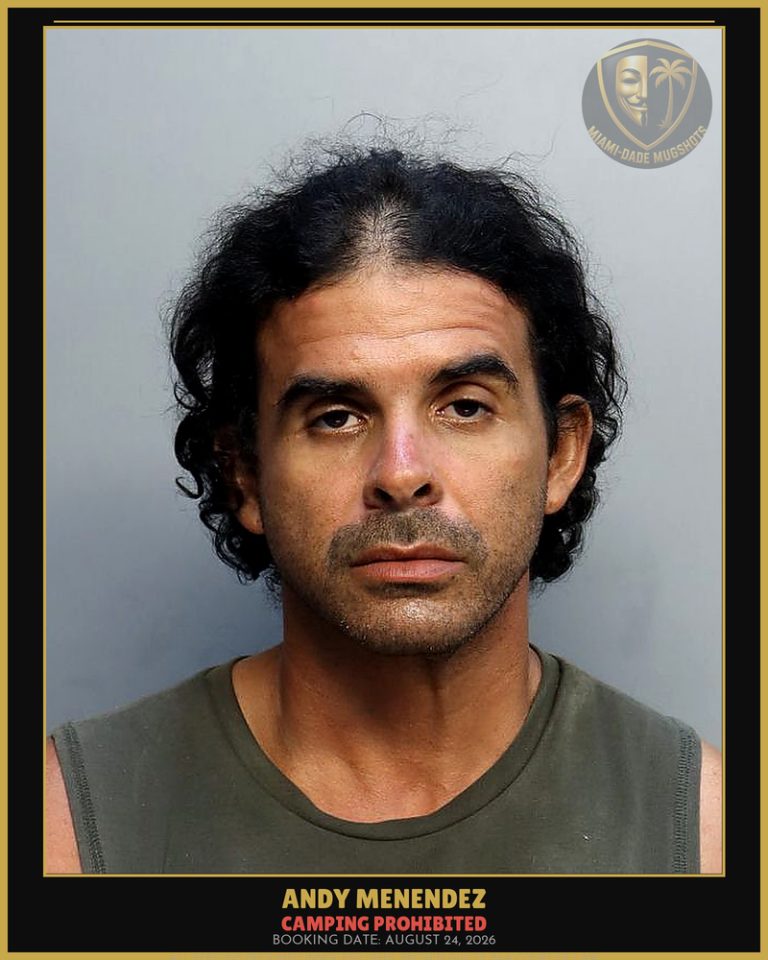 Menendez Andy Carlos Arrested – CAMPING PROHIBITED – Miami-Dade County (August 24, 2026)