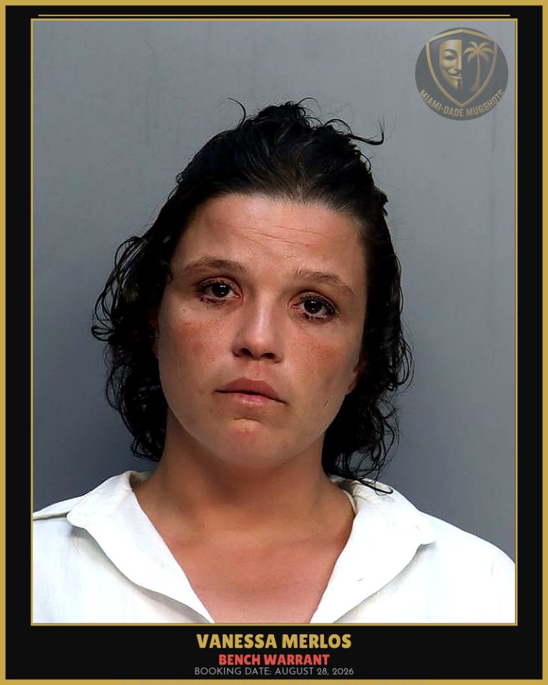 Merlos Vanessa Demaria Arrested – BENCH WARRANT – Miami-Dade County (August 28, 2026)