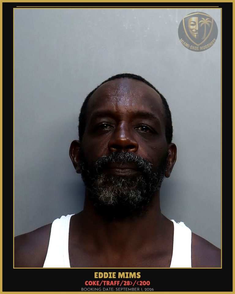 Mims Eddie Ray Arrested – COKE/TRAFF/28>/<200 – Miami-Dade County (September 1, 2026)