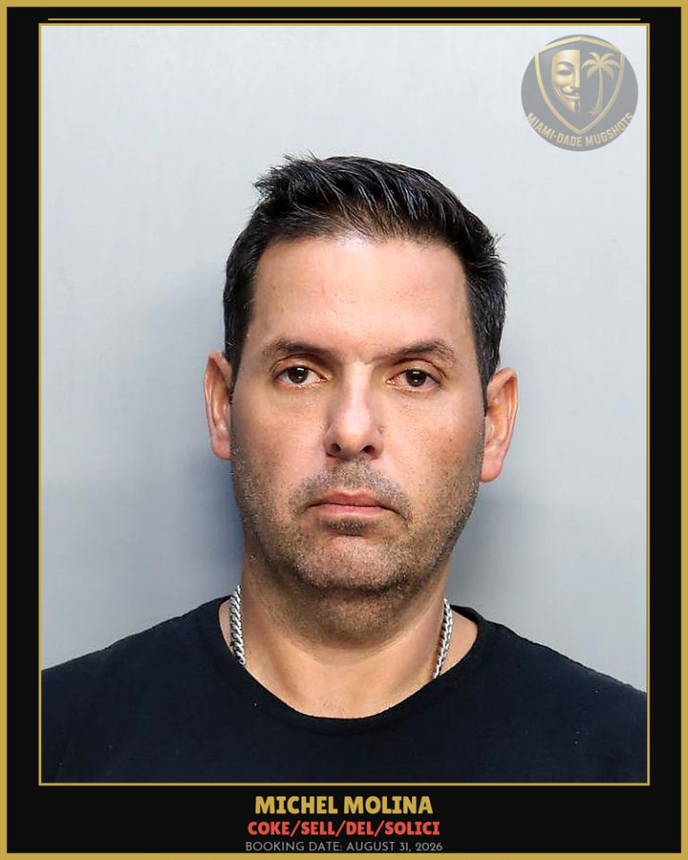 Molina Michel Arrested – COKE/SELL/DEL/SOLICI – Miami-Dade County (August 31, 2026)