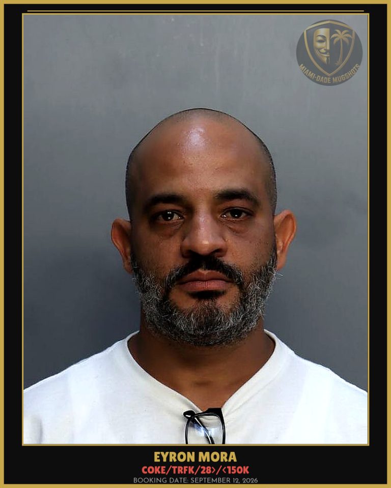 Mora Eyron Joel Arrested – COKE/TRFK/28>/<150K – Miami-Dade County (September 12, 2026)