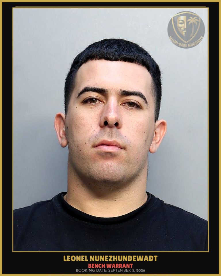 Nunezhundewadt Leonel Arrested – BENCH WARRANT – Miami-Dade County (September 5, 2026)
