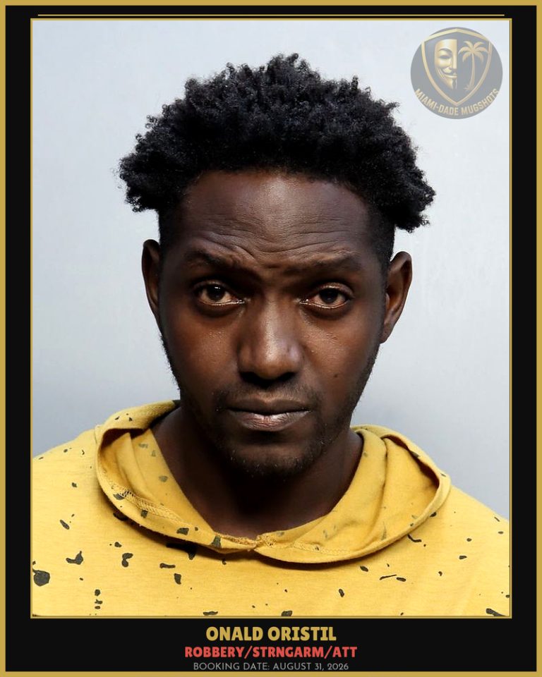 Oristil Onald Arrested – ROBBERY/STRNGARM/ATT – Miami-Dade County (August 31, 2026)