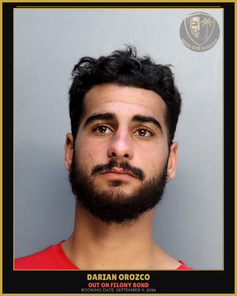 Orozco Darian  Anthony Arrested – OUT ON FELONY BOND – Miami-Dade County (September 11, 2026)
