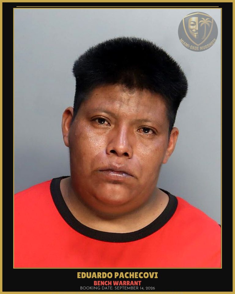 Pachecovi Eduardo Gabriel Arrested – BENCH WARRANT – Miami-Dade County (September 14, 2026)