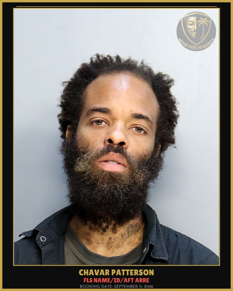 Patterson Chavar Arrested – FLS NAME/ID/AFT ARRE – Miami-Dade County (September 11, 2026)