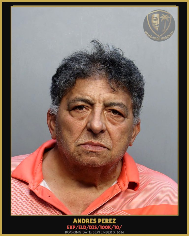 Perez Andres Arrested – EXP/ELD/DIS/100K/10/ – Miami-Dade County (September 3, 2026)