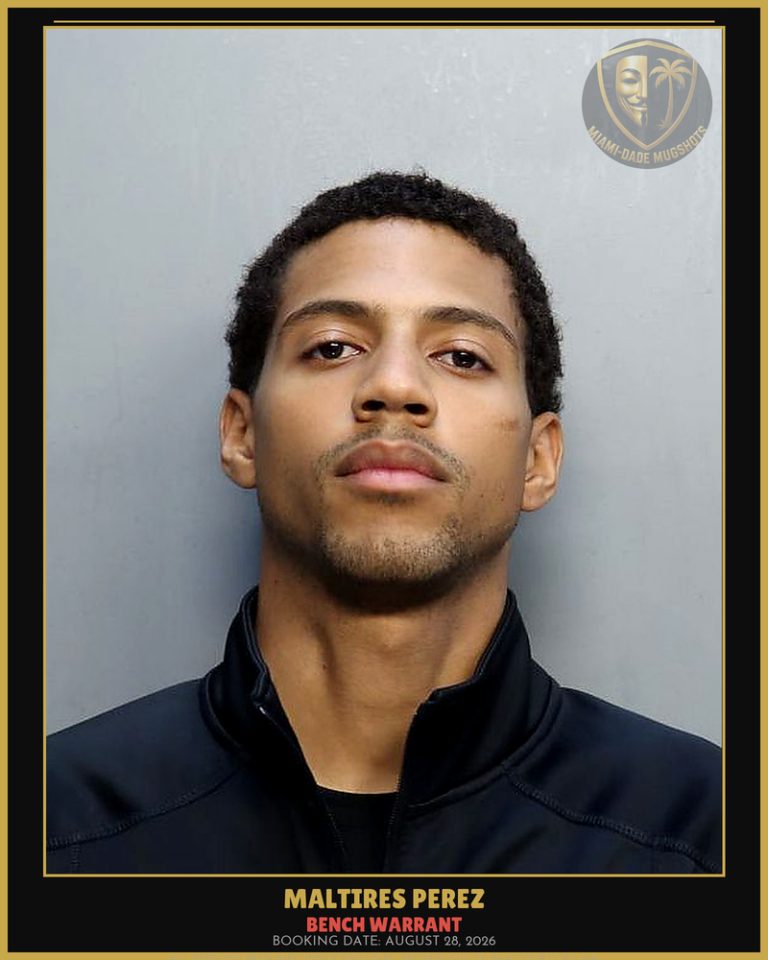 Perez Maltires Christopher Arrested – BENCH WARRANT – Miami-Dade County (August 28, 2026)
