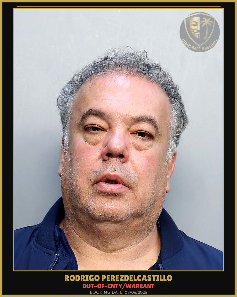 Perezdelcastillo Rodrigo  Alejandro Arrested – Out-Of-Cnty/Warrant – Miami-Dade County (Unknown)