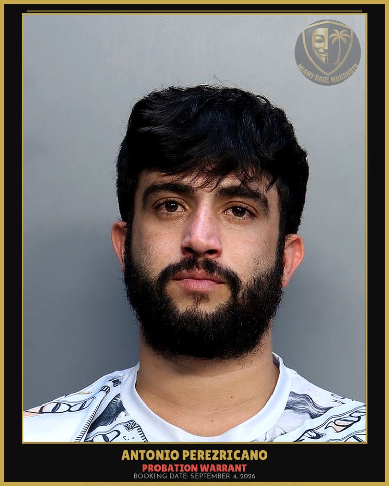 Perezricano Antonio Jesus Arrested – PROBATION WARRANT – Miami-Dade County (September 4, 2026)