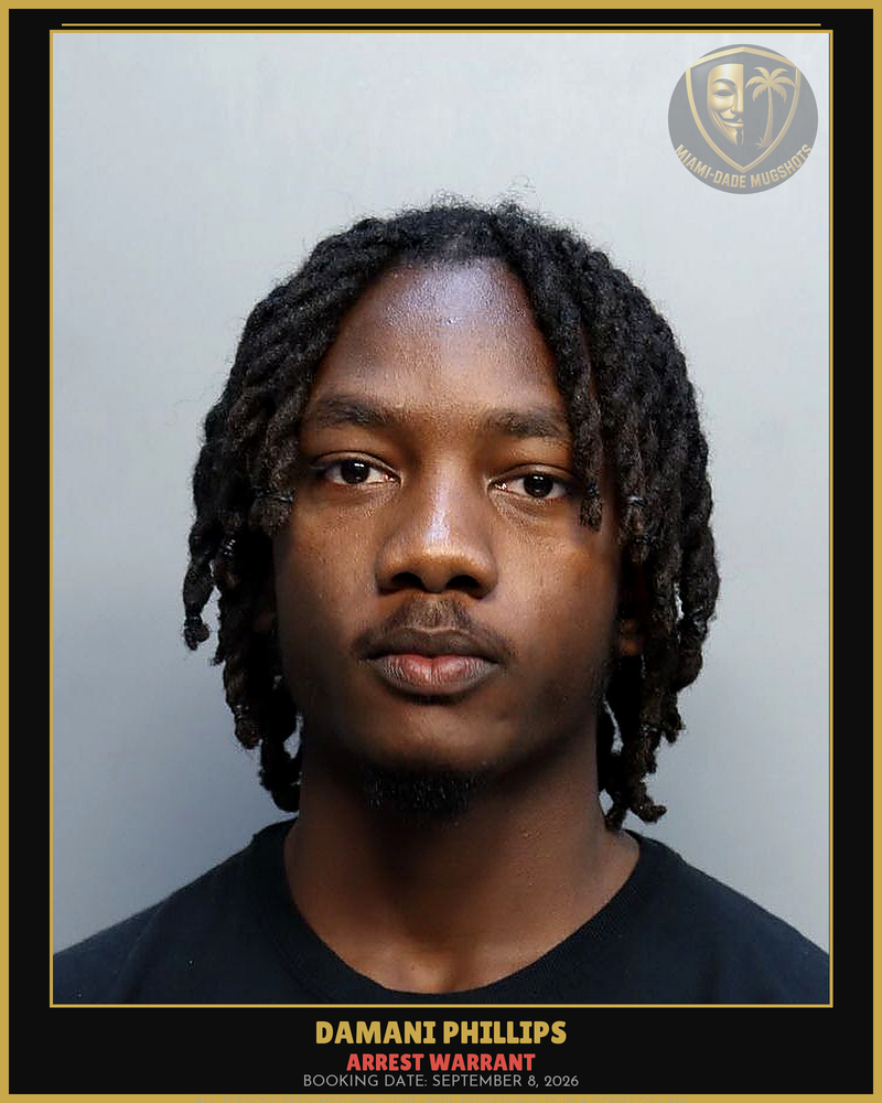 Phillips Damani Arrested – Arrest Warrant – Miami-Dade County (September 8, 2026)