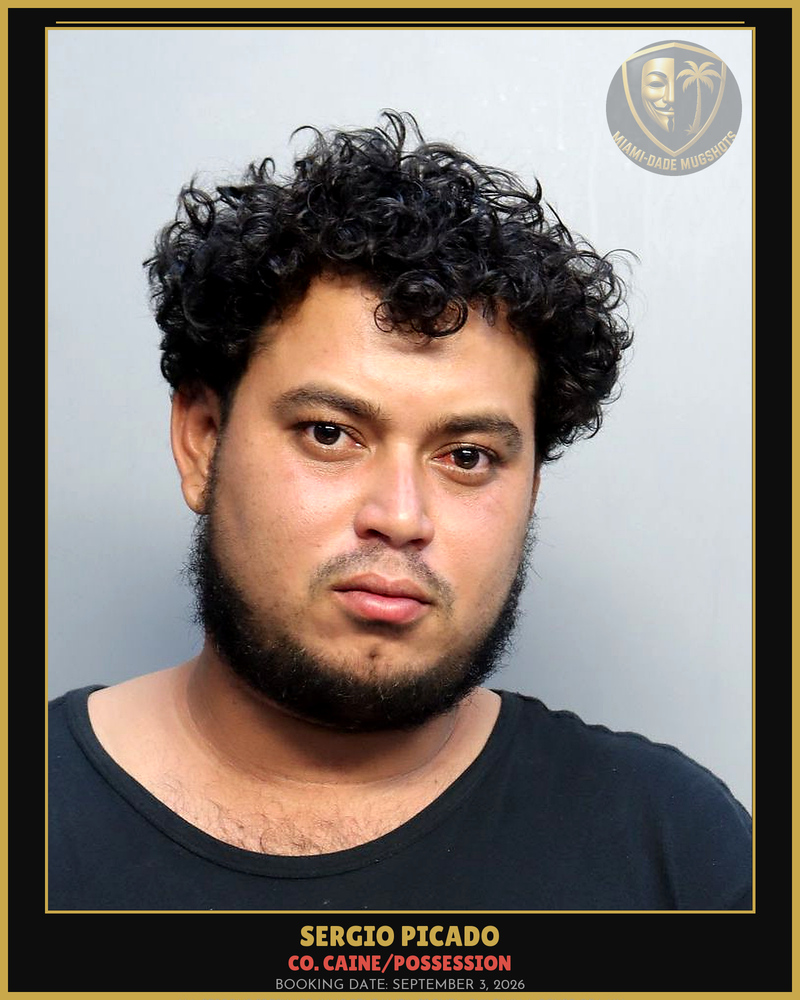 Picado Sergio Arrested – Co. Caine/Possession – Miami-Dade County (September 3, 2026)