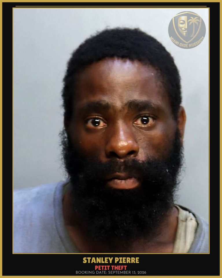 Pierre Stanley Arrested – PETIT THEFT – Miami-Dade County (September 13, 2026)