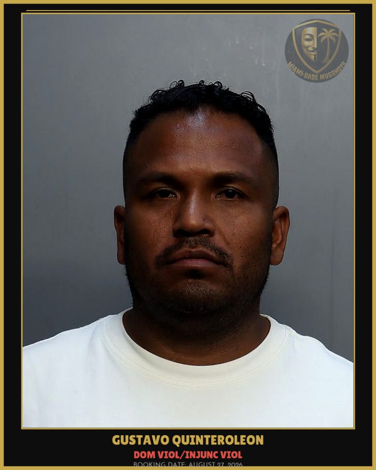 Quinteroleon Gustavo  Adolfo Arrested – DOM VIOL/INJUNC VIOL – Miami-Dade County (August 27, 2026)