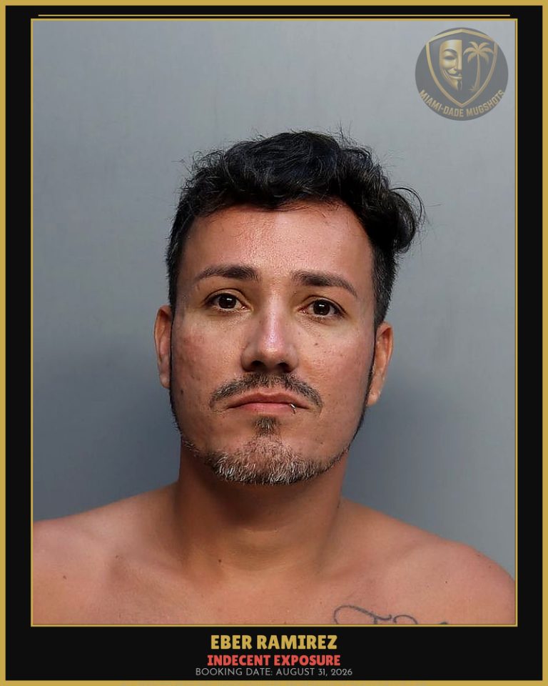 Ramirez Eber Mauricio Arrested – INDECENT EXPOSURE – Miami-Dade County (August 31, 2026)