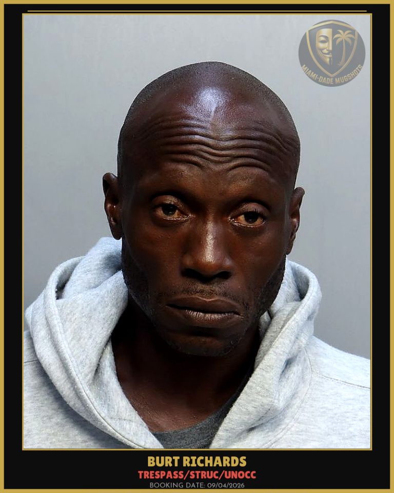 Richards Burt Arrested – TRESPASS/STRUC/UNOCC – Miami-Dade County (Unknown)