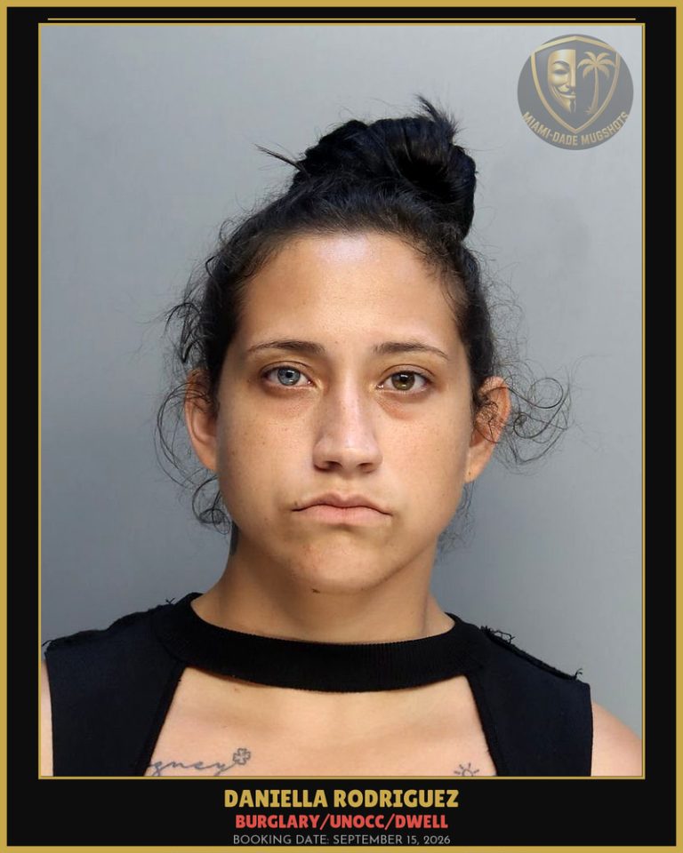 Rodriguez Daniella Arrested – BURGLARY/UNOCC/DWELL – Miami-Dade County (September 15, 2026)