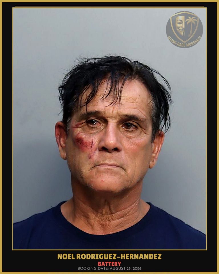 Rodriguez-Hernandez Noel Arrested – BATTERY – Miami-Dade County (August 25, 2026)