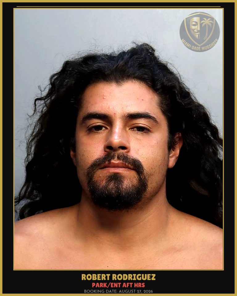 Rodriguez Robert Rene Arrested – PARK/ENT AFT HRS – Miami-Dade County (August 27, 2026)