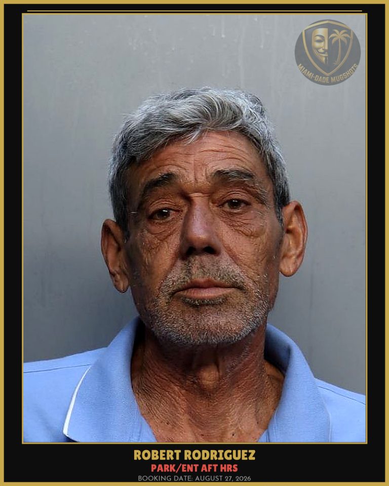 Rodriguez Robert  Rene Arrested – PARK/ENT AFT HRS – Miami-Dade County (August 27, 2026)
