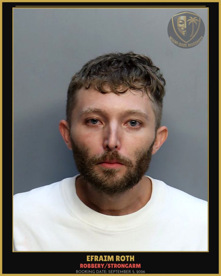 Roth Efraim Arrested – ROBBERY/STRONGARM – Miami-Dade County (September 5, 2026)