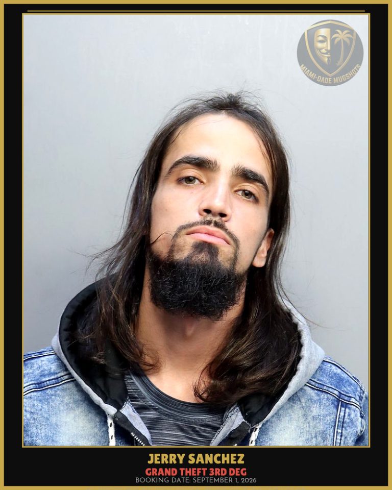 Sanchez Jerry Arrested – GRAND THEFT 3RD DEG – Miami-Dade County (September 1, 2026)